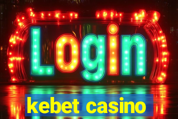 kebet casino